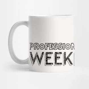 Professional Weekender Funny Camping Mug